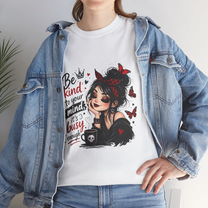 T-Shirt — Be Kind To Your Mind Graphic Tee (Goth Girl, Butterflies & Coffee)