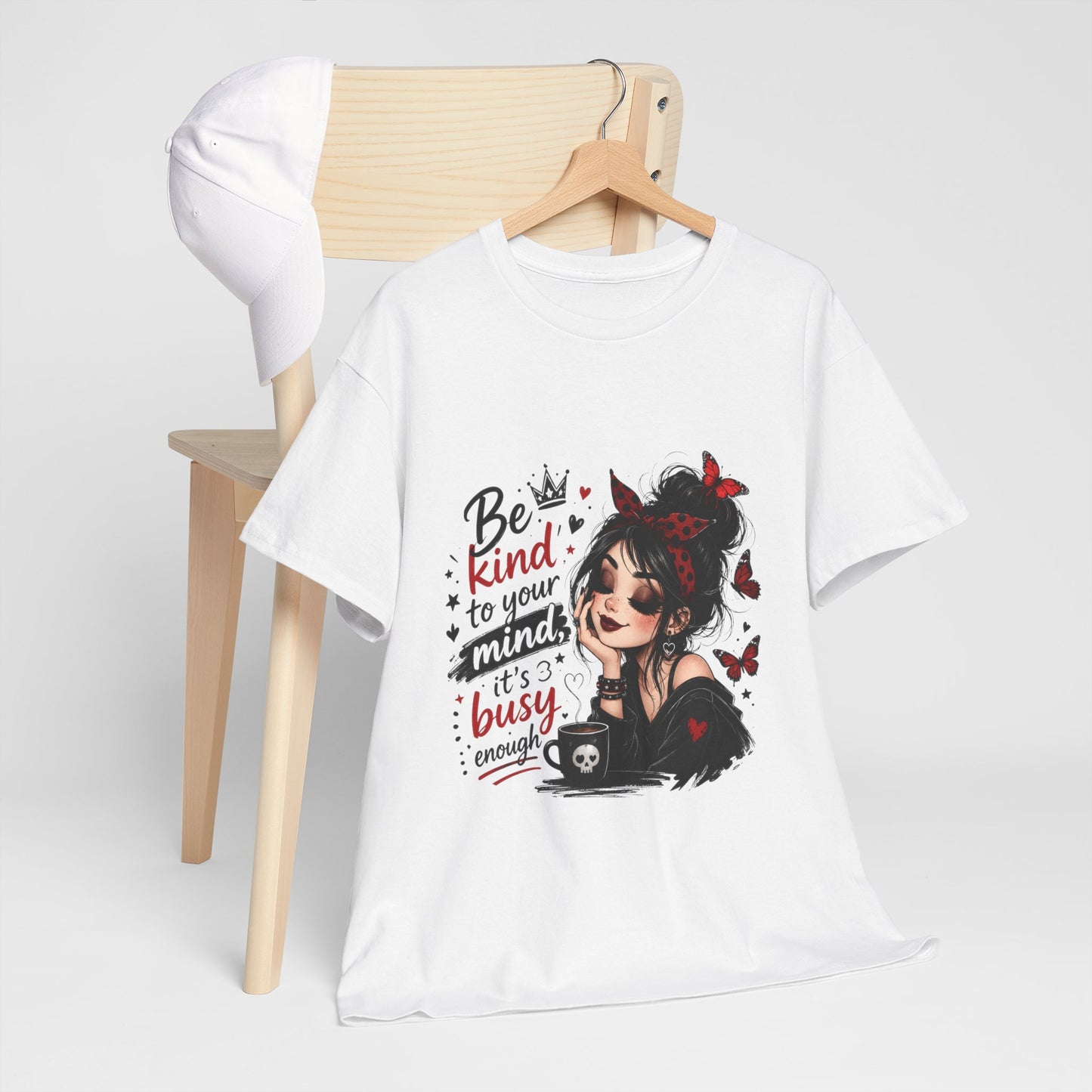 T-Shirt — Be Kind To Your Mind Graphic Tee (Goth Girl, Butterflies & Coffee)