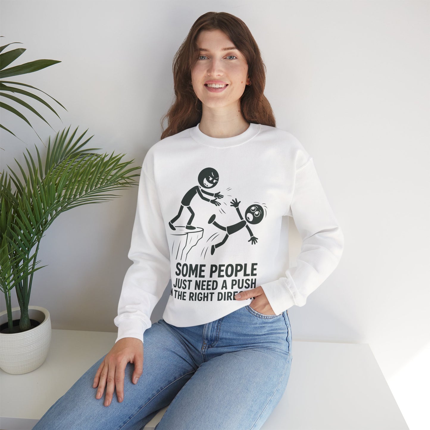 Some People Just Need a Push Sweatshirt | Funny Stick Figure Cliff Illustration