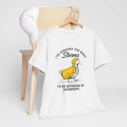 Survived Too Many Storms Duck Tee | Humorous Raincoat Duck Illustration