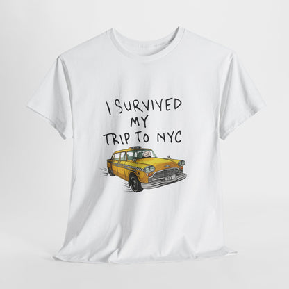 NYC Taxi Souvenir Tee — "I Survived My Trip to NYC" Graphic T-Shirt