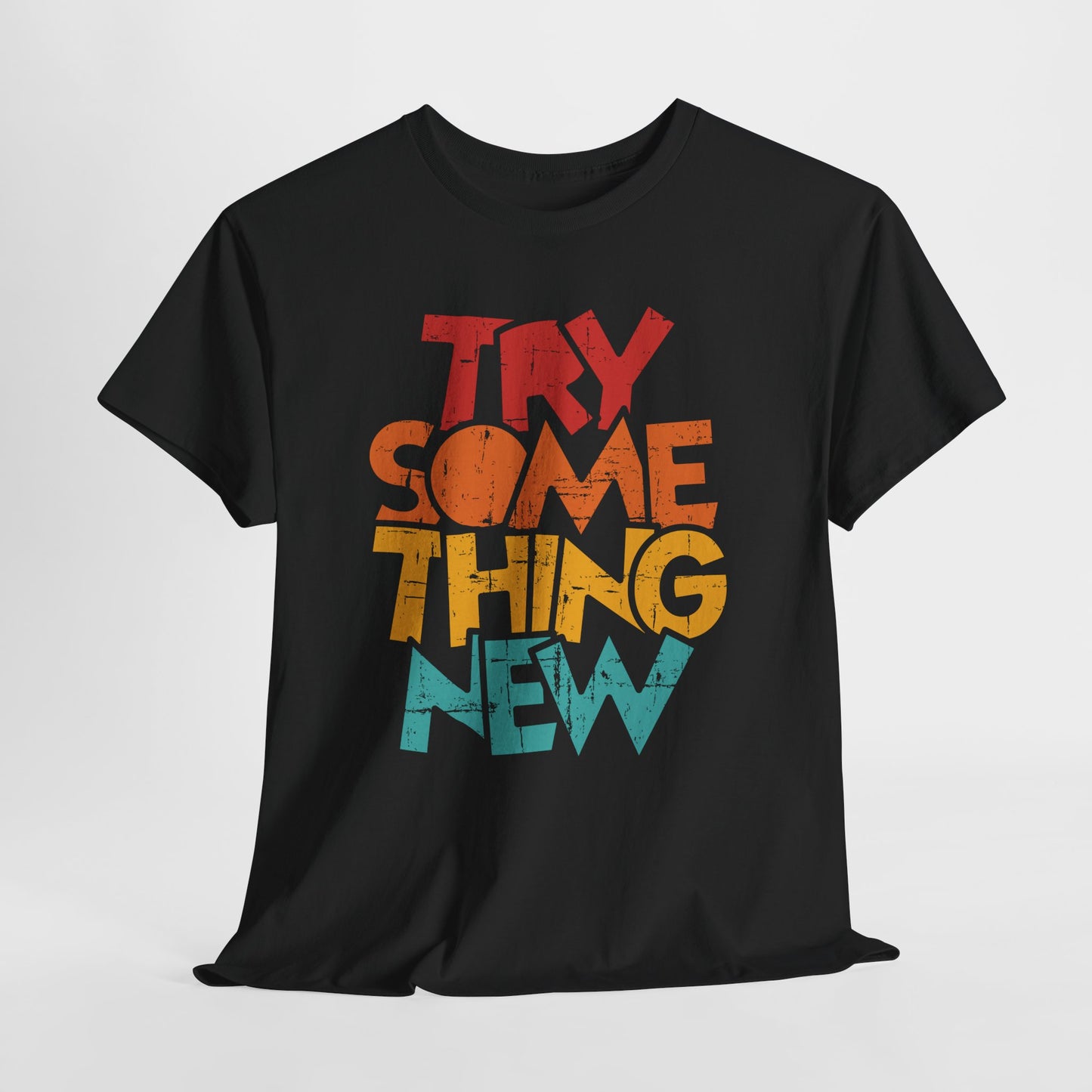 Try Something New T-Shirt - Motivational Colorful Basketball Quote Tee | Inspirational Shirt