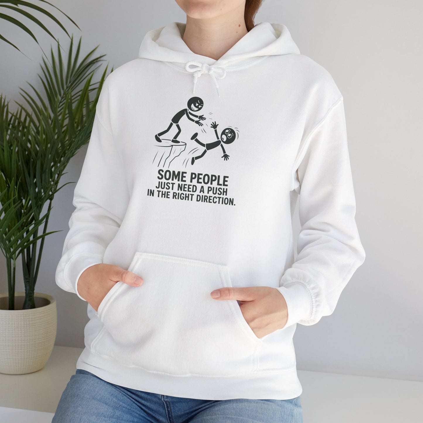 Some People Just Need a Push hoodie | Funny Skeleton Push Design