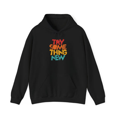 Try Something New Hoodie | Retro Color Block Text Graphic