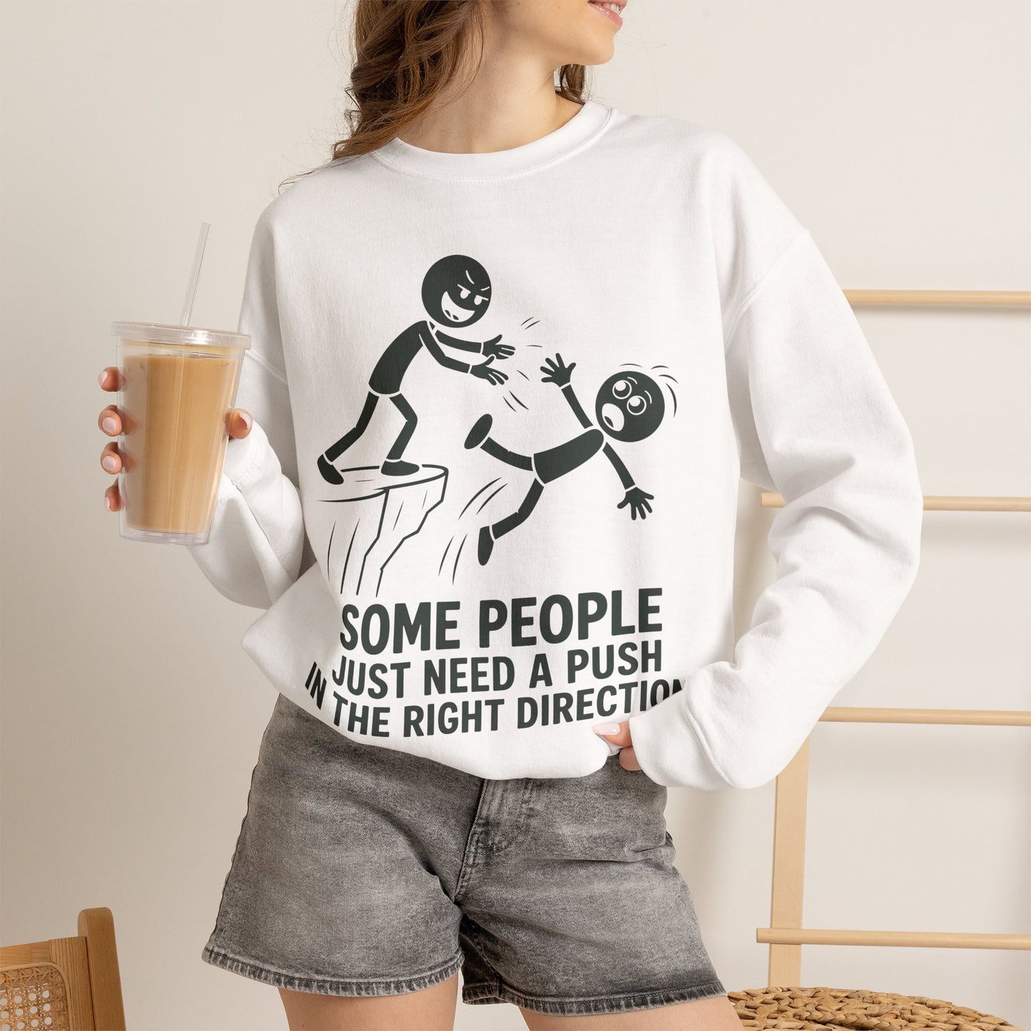 Some People Just Need a Push Sweatshirt | Funny Stick Figure Cliff Illustration