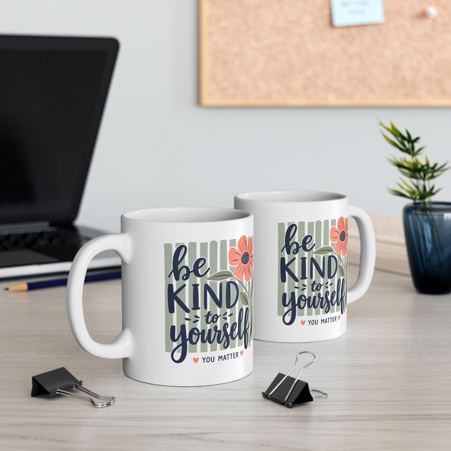 Be Kind You Are Enough Mug | Floral Script Ceramic Coffee Cup