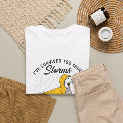 Survived Too Many Storms Duck Tee | Humorous Raincoat Duck Illustration