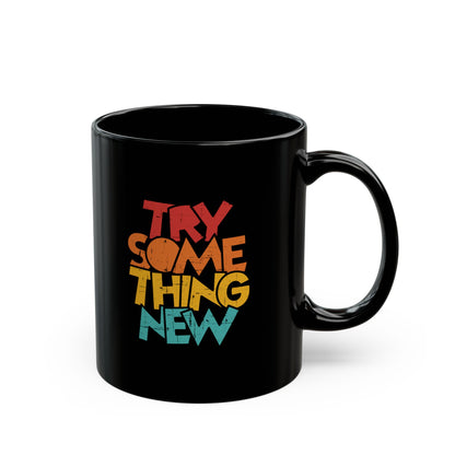 Try Something New Mug | Retro Color Block Typography on Black