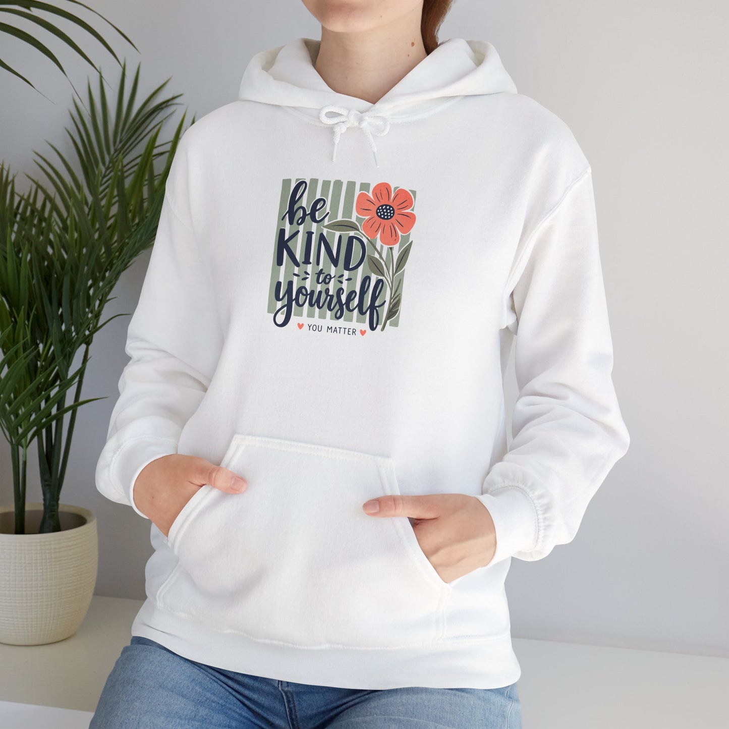 Be Kind To Yourself hoodie | Floral hand-lettered self-care design