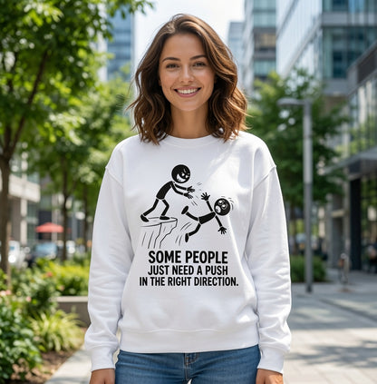 Some People Just Need a Push Sweatshirt | Funny Stick Figure Cliff Illustration