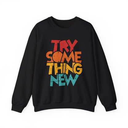 Try Something New Crewneck | Retro Color Block Motivational Sweater