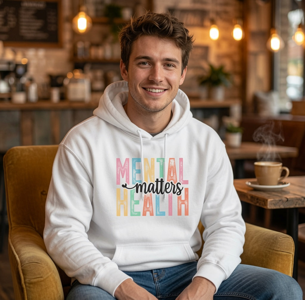 Mental Health Matters Hoodie | Colorful Typography Awareness Sweatshirt