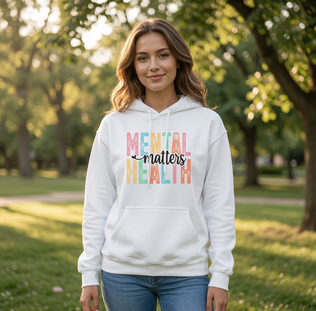 Mental Health Matters Hoodie | Colorful Typography Awareness Sweatshirt